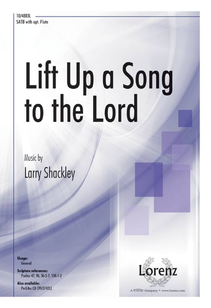 Lift Up A Song To The Lord